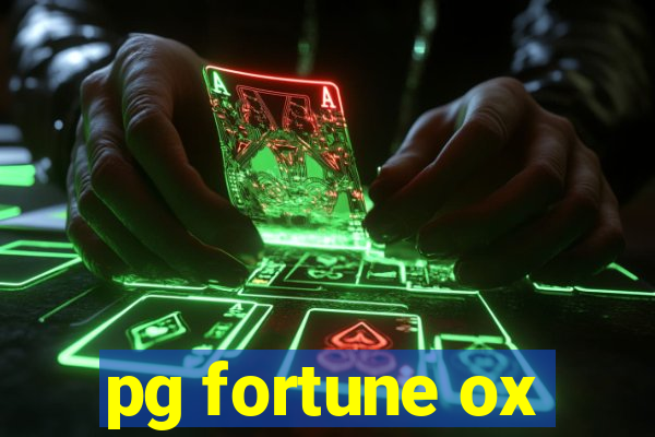 pg fortune ox